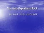 The Halo Experience Pack - slide 1