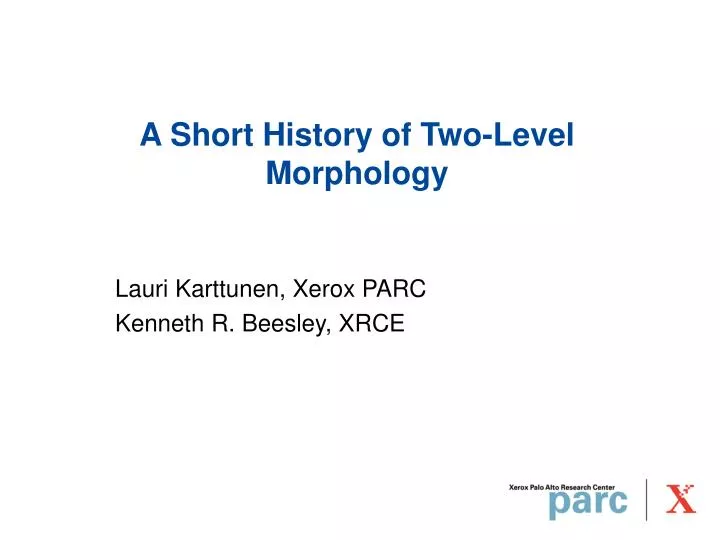 a short history of two level morphology