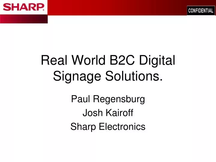 real world b2c digital signage solutions