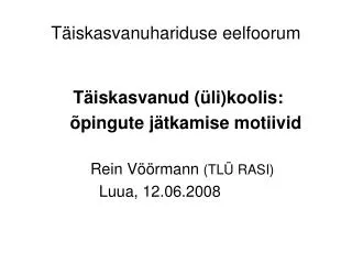 t iskasvanuhariduse eelfoorum