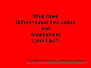 What Does Differentiated Instruction And Assessment Look Like?