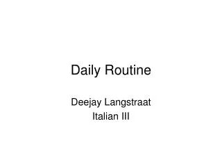 daily routine