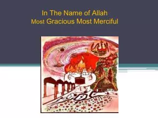 In The Name of Allah Most Gracious Most Merciful