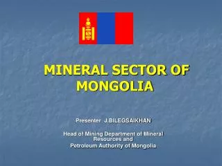 MINERAL SECTOR OF MONGOLIA