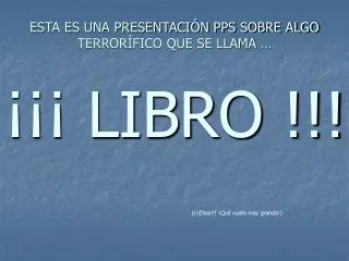 esta es una presentaci n pps sobre algo terror fico que se llama