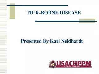 TICK-BORNE DISEASE