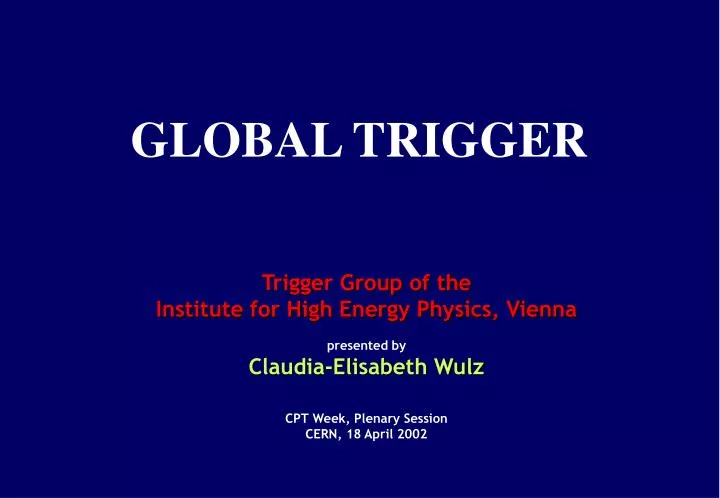 global trigger