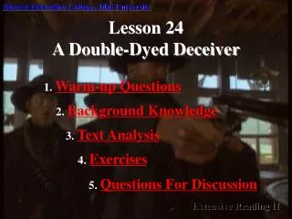 Lesson 24 A Double-Dyed Deceiver