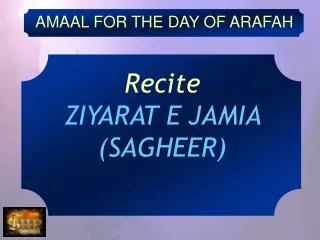 recite ziyarat e jamia sagheer