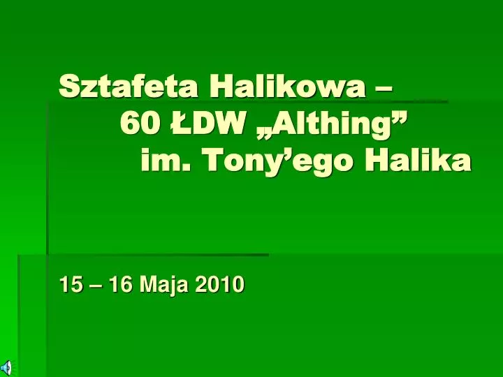 sztafeta halikowa 60 dw althing im tony ego halika