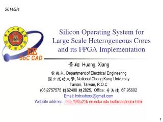 Silicon Operating System for Large Scale Heterogeneous Cores and its FPGA Implementation