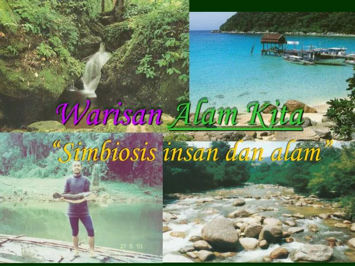 warisan alam kita