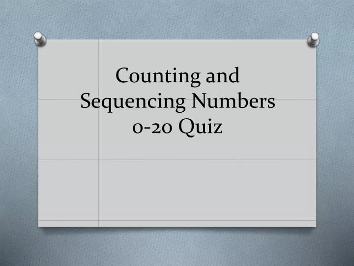 counting and sequencing numbers 0 20 quiz