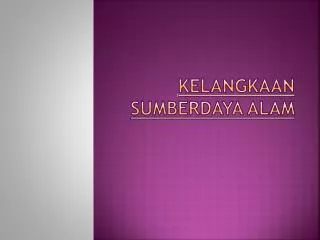 kelangkaan sumberdaya alam