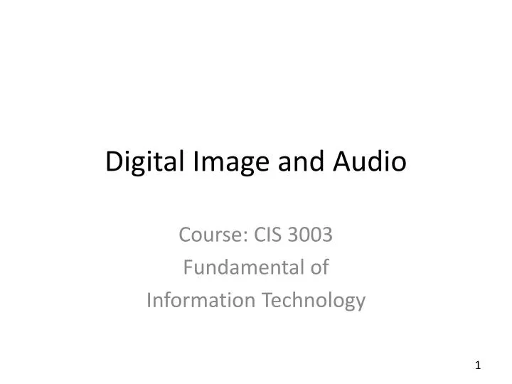 digital image and audio