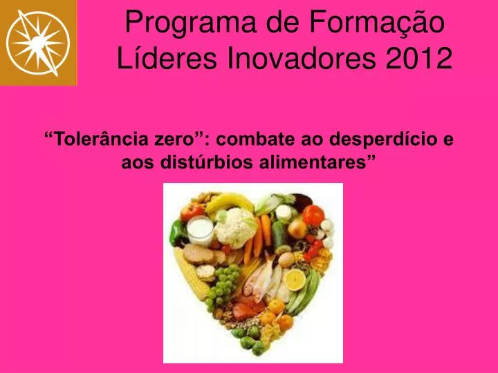 toler ncia zero combate ao desperd cio e aos dist rbios alimentares