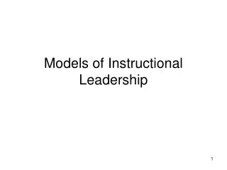 Models of Instructional Leadership