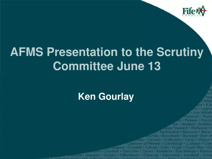 afms presentation to the scrutiny committee june 13