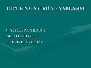h perpotasem ye yakla im