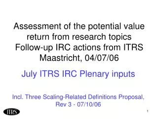 July ITRS IRC Plenary inputs Incl. Three Scaling-Related Definitions Proposal, Rev 3 - 07/10/06