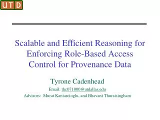 Scalable and E?cient Reasoning for Enforcing Role-Based Access Control for Provenance Data