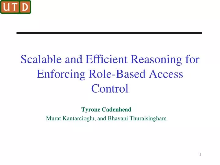 scalable and e cient reasoning for enforcing role based access control