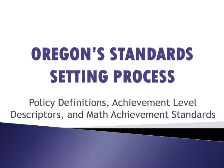 oregon s standards setting process
