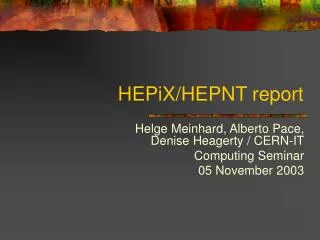 HEPiX/HEPNT report