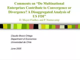 Claudio Bravo-Ortega Department of Economics Universidad de Chile June 2005