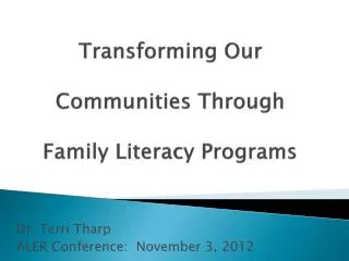 Transforming Our Communities Through Family Literacy Programs