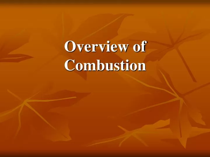 overview of combustion