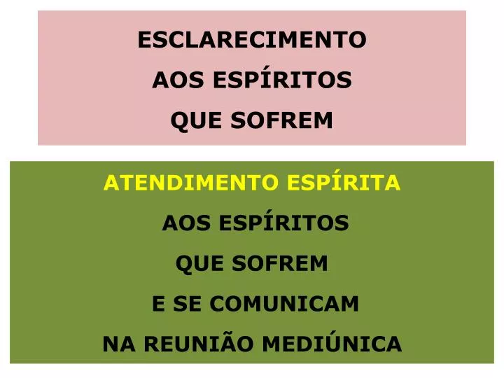 esclarecimento aos esp ritos que sofrem