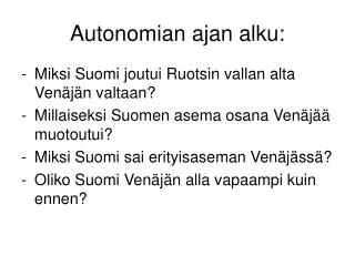 autonomian ajan alku