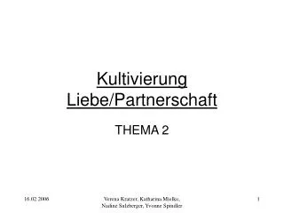 kultivierung liebe partnerschaft