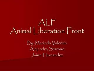 ALF Animal Liberation Front
