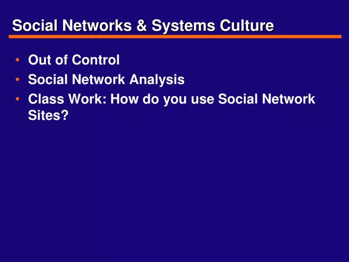 social networks systems culture