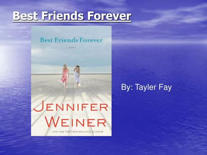 best friends forever