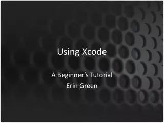 Using Xcode