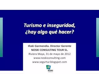 turismo e inseguridad hay algo qu hacer