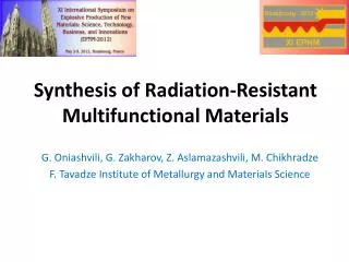 Synthesis of Radiation-Resistant Multifunctional Materials