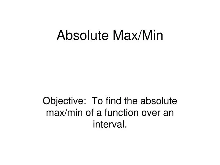absolute max min