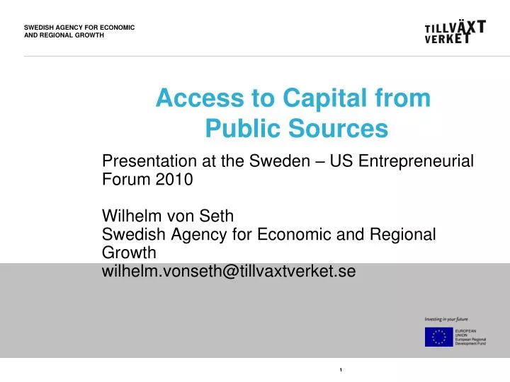 access to capital from public sources