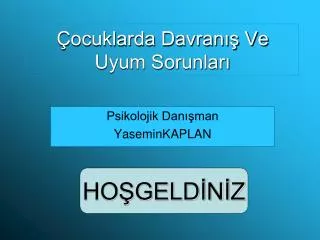 ocuklarda davran ve uyum sorunlar