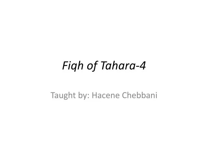 fiqh of tahara 4