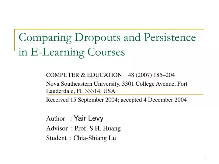 comparing dropouts and persistence in e learning courses