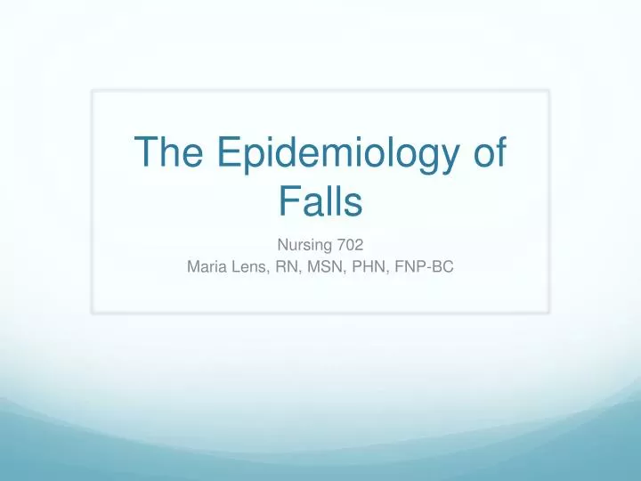 the epidemiology of falls
