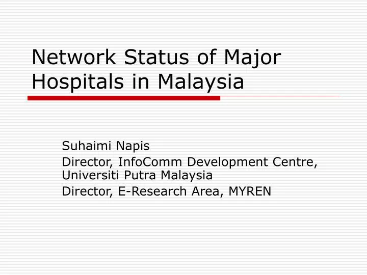network status of major hospitals in malaysia