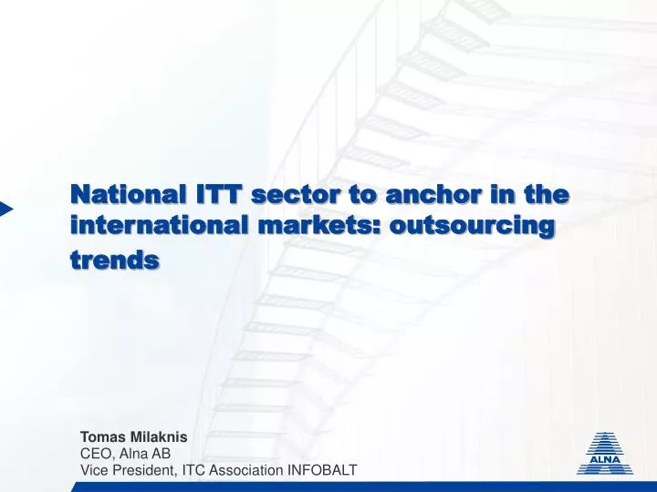 national itt sector to anchor in the international markets outsourcing trends