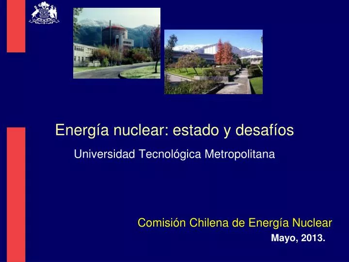energ a nuclear estado y desaf os universidad tecnol gica metropolitana