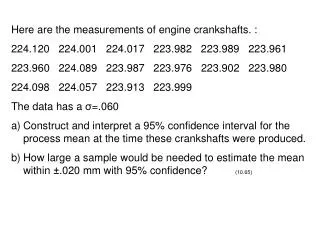 Here are the measurements of engine crankshafts. :